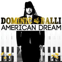 Dominic Balli - American Dream