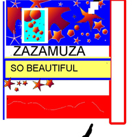 Zazamuza - So Beautiful
