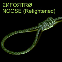 Enfortro - Noose (Retightened)