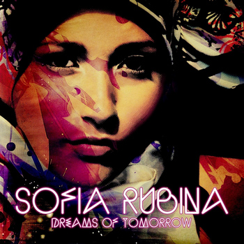 Sofia Rubina - Dreams of Tomorrow