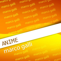Marco Galli - Anime