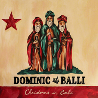 Dominic Balli - Christmas in Cali