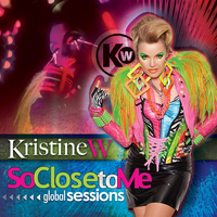 Kristine W - So Close to Me - The Remixes, Pt. 2