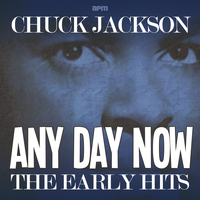 Chuck Jackson - Any Day Now - The Early Hits