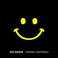 Joe Maker - Minimal Happiness