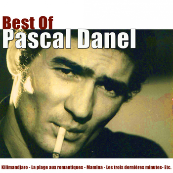 Pascal Danel - Best of Pascal Danel