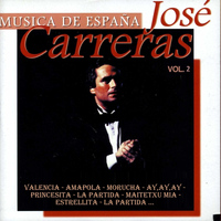 José Carreras - Música de España, Vol. 2