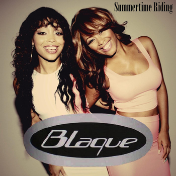 Blaque - Summertime Riding