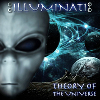 Illuminati - Theory of the Universe