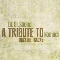 Di.di.sound - A Tribute to Nomadi (Backing Tracks)
