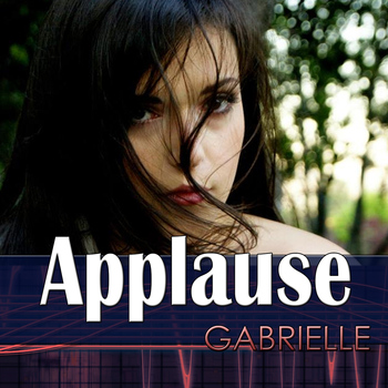 Gabrielle - Applause: Tribute to Lady Gaga