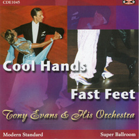 Tony Evans & His Orchestra - Cool Hands Fast Feet
