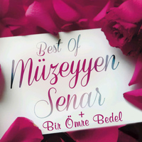 Müzeyyen Senar - Best of Müzeyyen Senar + Bir Ömre Bedel