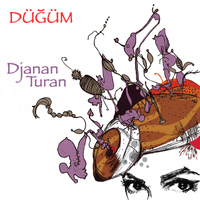 Djanan Turan - Dugum
