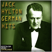 Jack Hylton & His Orchestra - Jack Hylton: German Hits
