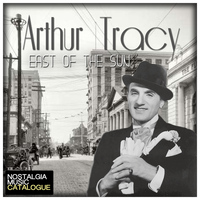 Arthur Tracy - East of the Sun