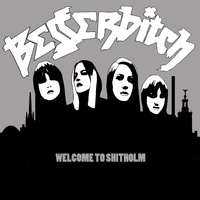 Besserbitch - Welcome to Shitholm - EP