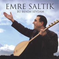 Emre Saltık - Bu Benim Sevdam