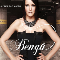 Bengü - Sırada Sen Varsın