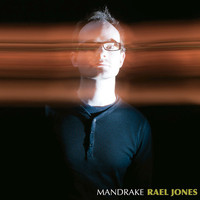 Rael Jones - Mandrake