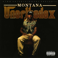 Montana - Unorthodox (Explicit)