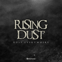 Rising Dust - Dust Everywhere