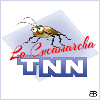 TNN - La Cucamarcha