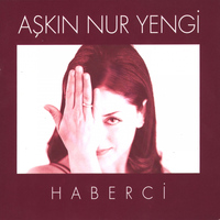 Aşkın Nur Yengi - Haberci