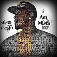 Mista Crain - I Am Mista²