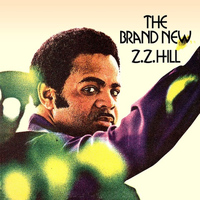 ZZ Hill - The Brand New ZZ Hill (Remastered)