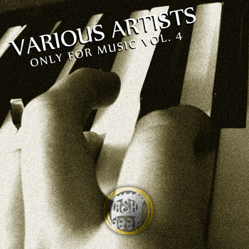 Various Artists - Only for Music, Vol. 4