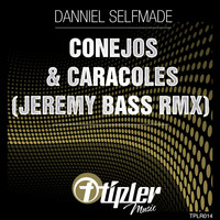 Danniel selfmade - Conejos y Caracoles (Jeremy Bass Remix)