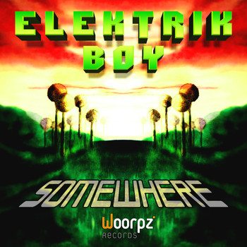Elektrik Boy - Somewhere