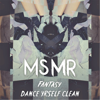 Ms Mr - Fantasy EP (Remix)