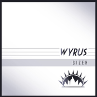 Wyrus - Gizeh
