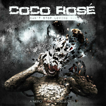 CoCo Rosé - Can't Stop Loving You