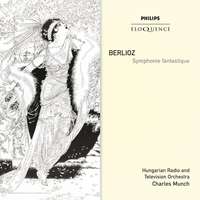 Hungarian Radio And Television Orchestra, Charles Munch - Berlioz: Symphonie Fantastique