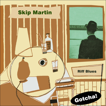Skip Martin - Riff Blues (Lounge Serie)
