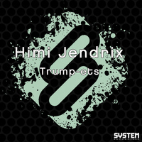 Himi Jendrix - Trump-ets