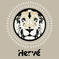 Hervé - Lion (Drop It)