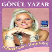 Gönül Yazar - Gönül'den Gönüllere