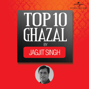 Jagjit Singh - Top 10 Ghazal By Jagjit Singh