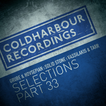 Grube & Hovsepian, Solid Stone, Vassilakis & Tarr - Markus Schulz Presents: Coldharbour Selections, Pt. 33