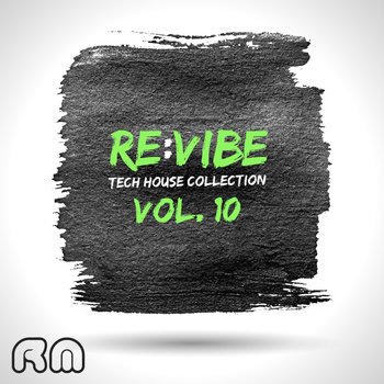 Various Artists - Re:Vibe - Tech House Collection, Vol. 10