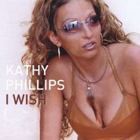 Kathy Phillips - I Wish