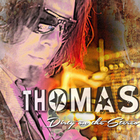 Thomas - Dirty on the Stereo