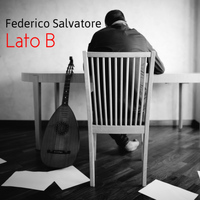 Federico Salvatore - Lato B (Explicit)