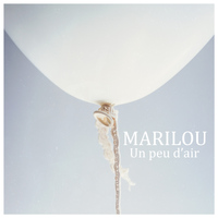 Marilou - Un peu d'air