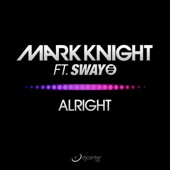 Mark Knight - Alright
