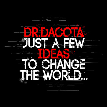 Dr. Dacota - Ideas